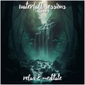 Waterfall Sessions - Volume 3