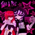 Take A Pic (w/ asteria)(Explicit)