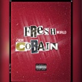 Freshwurld、Cash Cobain - Mixed Feelings (feat. Cash Cobain)(Explicit)