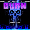 BURN (Explicit)