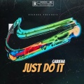 JUST DO IT (feat. Kompany & Dion Timmer) (Explicit)