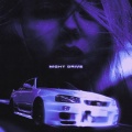 Shyft、HOSPICEMANE、FORGOTTENAGE、McBlueBerry、CYPARISS、Glichery - night drive (feat. glichery, HOSPICEMANE, FORGOTTENAGE, blueberry & CYPARISS)
