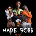 Hade Boss (Re-Up) (Radio Edit)