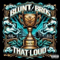 That Loud (feat. Snoop Dogg)(Explicit)