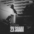 2X SCAM (Explicit)