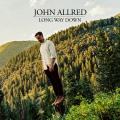 John Allred - Long Way Down