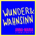 Wunder & Wahnsinn