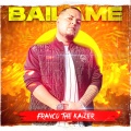 Franco The Kaizer - Bailame