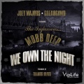 We Own the Night (feat. Mobb Deep)(Explicit)