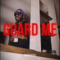 PapercutEli - Guard Me (Explicit)