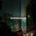 whenifeellike