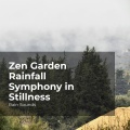 Rain Sounds、Natural Rain Sounds for Sleeping、Rain Storm Sample Library - Rhythmic Falling Rain