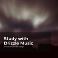 Study with Drizzle Music
