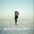 DJ Criswell - Menak Wla Meni (feat. Inez)