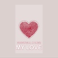 DJ Criswell - My Love (feat. Inez)