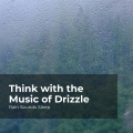 Rain Sounds Sleep、Rain Spa、Rain Sounds for Relaxation - Wet Monsoon Night