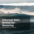 Deep Sleep Rain Sounds、Rain Meditations、Rain Sounds Collection - Cozy Rainy Evening