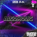 Lycos、Blax - I'm Alcoholic