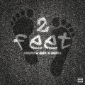 2 Feet (Explicit)