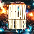 KXXMA、Yamas、Messy - Break The Rules