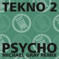 psycho (michael gray's annihilating re-edit)