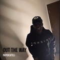 PapercutEli - Out the Way (Explicit)