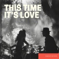 This Time It's Love