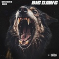 BIG DAWG (feat. Keko) [Explicit]