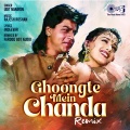 Ghoongte Mein Chanda (Remix)