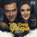 Tera Rang Balle Balle (Remix)