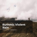 Nature Rain Relaxation、Rain Recorders、Rainfall - Relaxed in Earthy Rain
