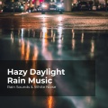 Rain Sounds & White Noise、Raindrops Sleep、Sleep Rain - Strong East Wind