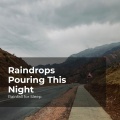 Rainfall For Sleep、Rain Shower、Rain Man Sounds - Sound Sleep in Rainfall