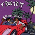 True To It (Explicit)