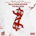 Beating Down Yo Block (Explicit)