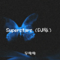 Superstars (DJ版)