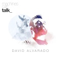 David Alvarado - Travelogue