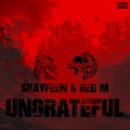 UNGRATEFUL (Explicit)