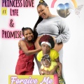 Princess Love、Lyfe - Forgive Me (feat. Lyfe & Promise)