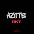 Isma Rmx、zaro - AZOTE RKT (feat. ZARO)(Explicit)
