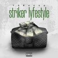 Striker Lyfestyle (Explicit)
