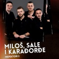 Milos、Sale i Karađorđe - Inspektori 2