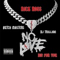 Die For You / Married To The Game (feat. Rick Ross & Butch Masters)(Explicit)