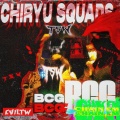 Tsw、CHAIN EM、CHIRYU SQUADS - Bcg (Explicit)