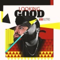 Looking Good (Explicit)