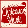 60s + 50s Christmas Music
