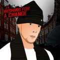 J.K - Wishing for a change