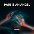 PAIN IS AN ANGEL