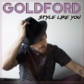 GoldFord - Style Like You
