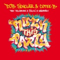Bob Sinclar、Dollarman、Makedah、Big Ali、Cutee B. - Rock This Party